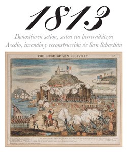 1813. Donostiaren setioa, sutea eta berreraikitzea