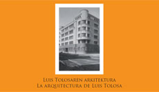La arquitectura de Luis Tolosa