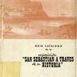 Guía y catálogo de la exposicón sobre San Sebastián celebrada en el Museo San Telmo